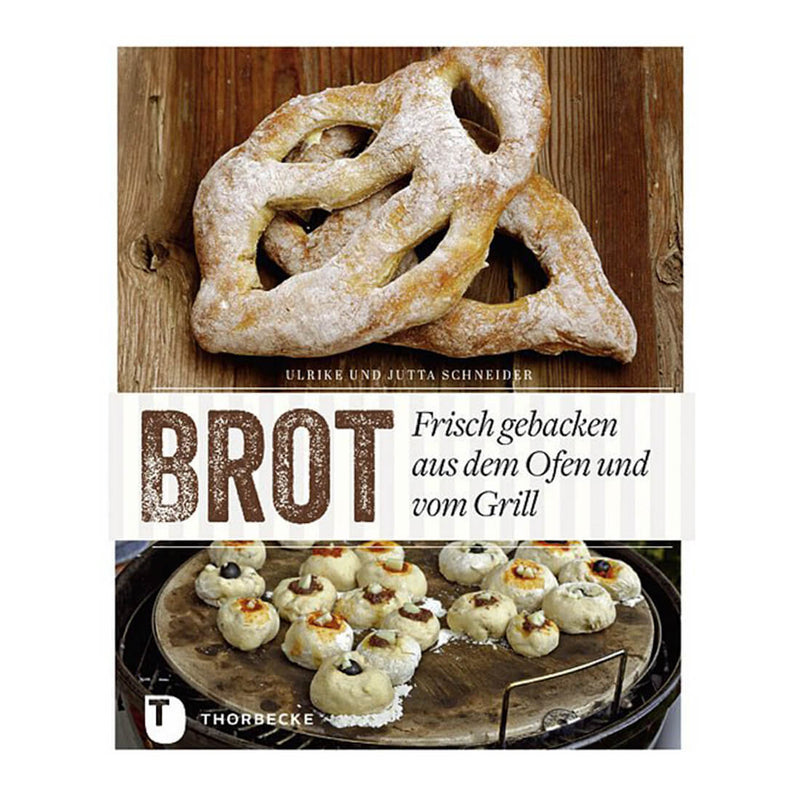 BROT | aus dem Ofen und vom Grill - Zubehör - Schneider Ulrike