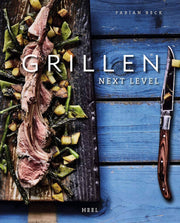 Grillen - Next Level | Kochbuch - Zubehör - Beck-Fabian