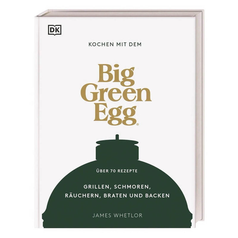 Kochen mit dem Big Green Egg - Zubehör - Dorling Kindersley Verlag